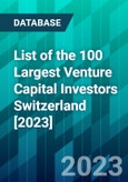 List of the 100 Largest Venture Capital Investors Switzerland [2023]- Product Image